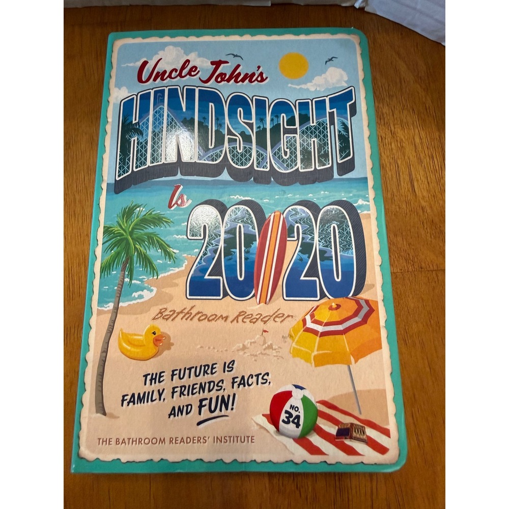 Uncle John's Hindsight Is 20/20 Bathroom Reader 34th Edition Trivia Book 2021